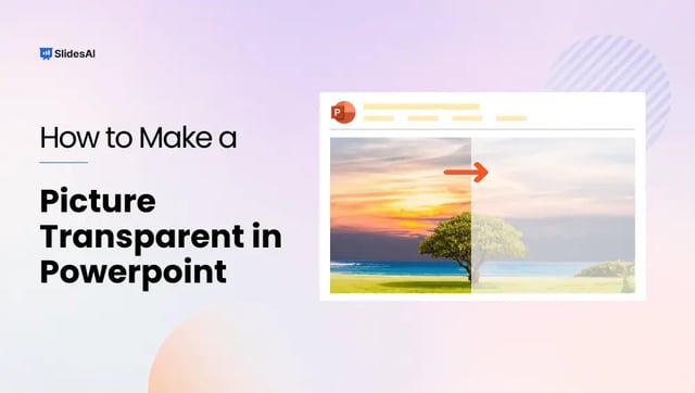 How to Make a Picture Transparent in PowerPoint