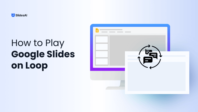 How to Play Google Slides on Loop?