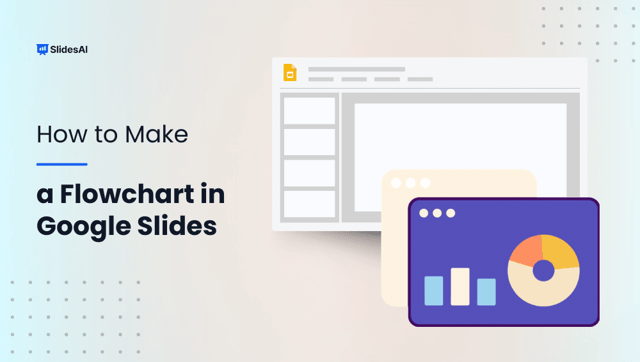 How to Make a Flow Chart in Google Slides?