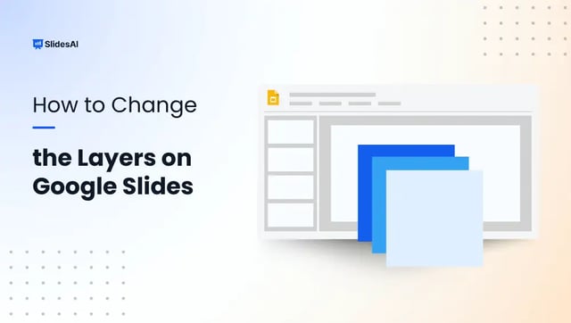 How to Change the Layers on Google Slides?