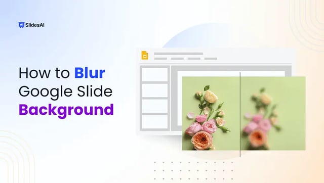 How to Blur Background in Google Slides?