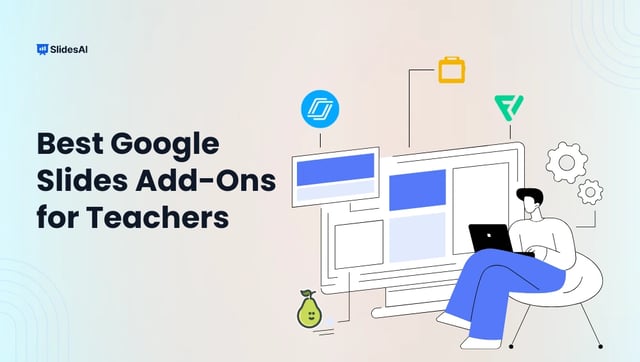 Learn 6 Best Google Slides Add-Ons for Teachers