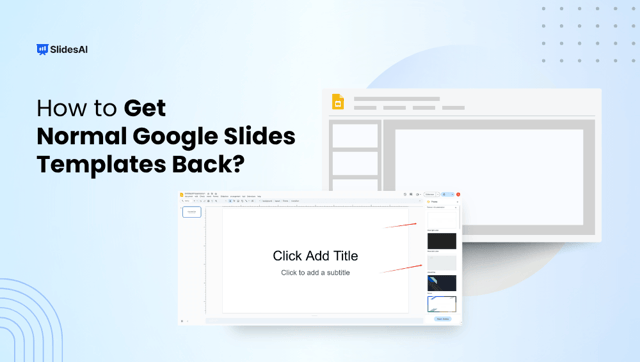 How to get normal Google Slides templates back?