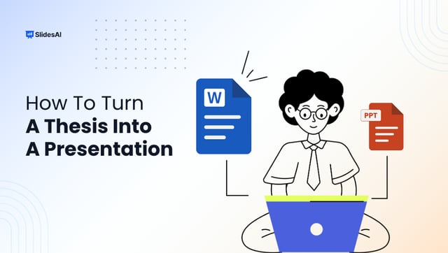 How to Turn Your Thesis into Presentation?