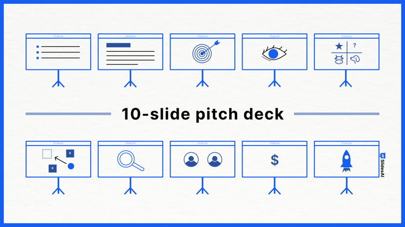 How to Create a Pitch Deck (and the 10 Slides You Need)