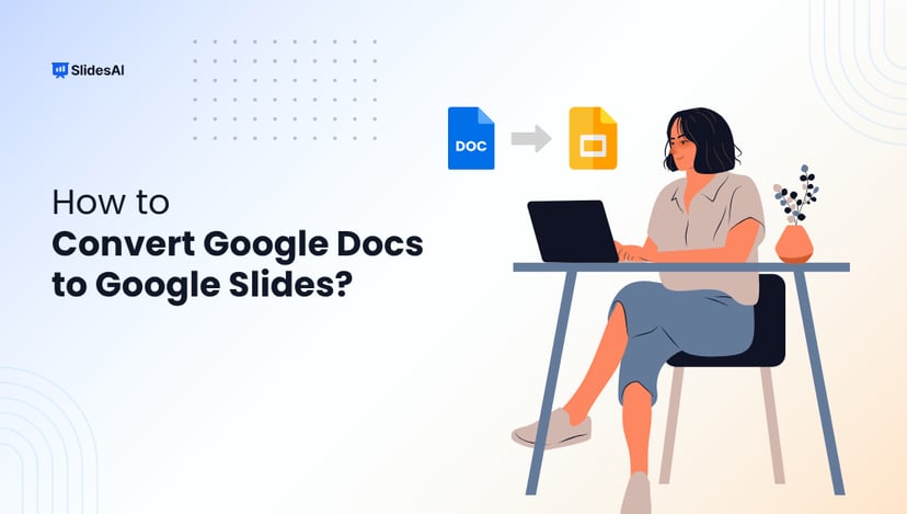 How to Convert Google Docs to Google Slides?