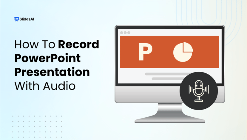 How to Record PowerPoint Presentation with Audio?
