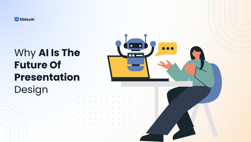 Why AI Is the Future of Presentation Design?