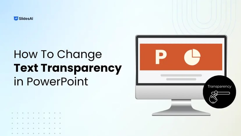 How to Change Text Transparency in PowerPoint?