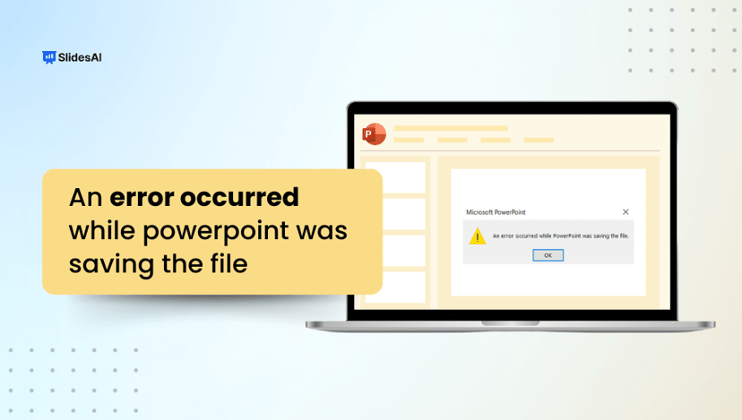An Error Occurred While PowerPoint Was Saving the File