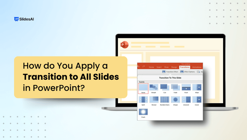 How to Apply a Transition to All Slides in Powerpoint?