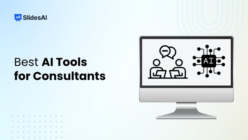 15 Best AI Tools for Consultants in 2025 to Boost Efficiency