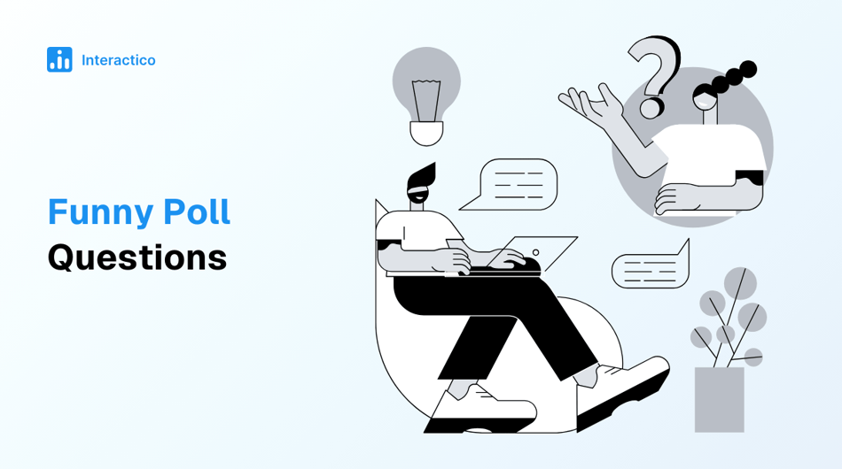 Funny Poll Questions for Engaging and Entertaining Moments