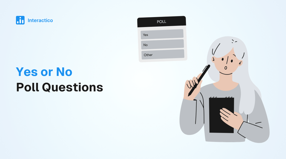 147 Best Yes or No Poll Questions With Examples