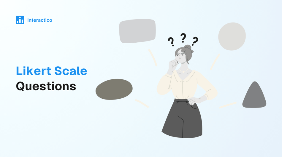Likert Scale Questions: Measure Attitudes and Opinions Accurately