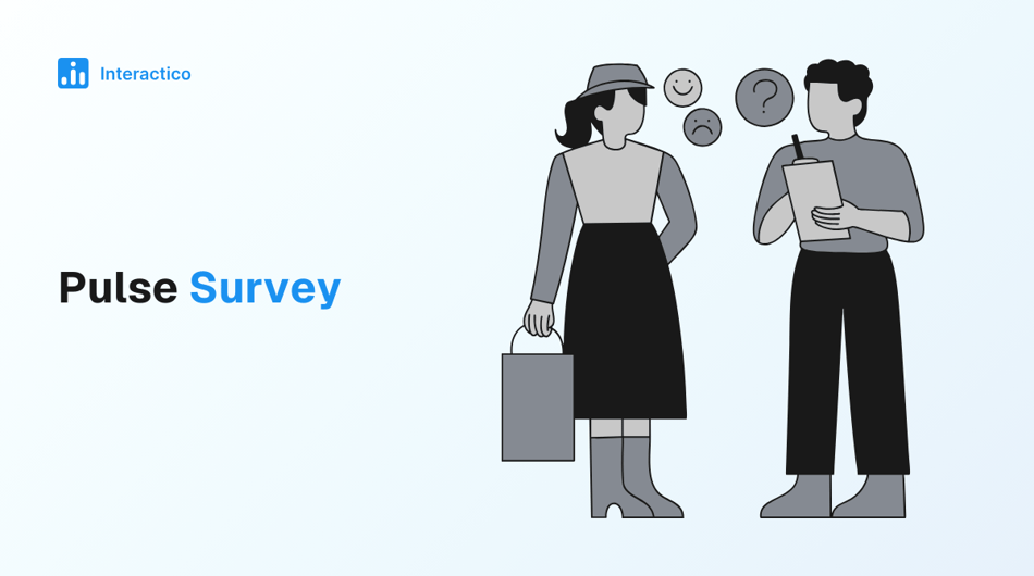 The Ultimate Guide to Pulse Surveys: Listen, Act, Repeat