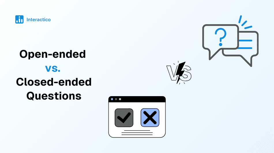 Open-Ended vs Closed-Ended Questions: Key Differences
