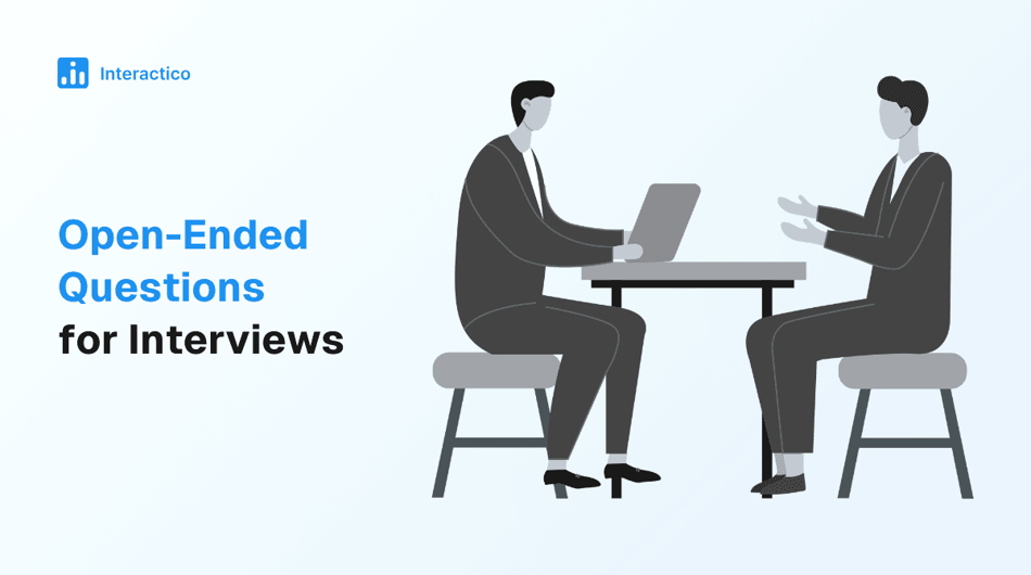 70+ Open-Ended Questions for Interviews: A Recruiter’s Guide